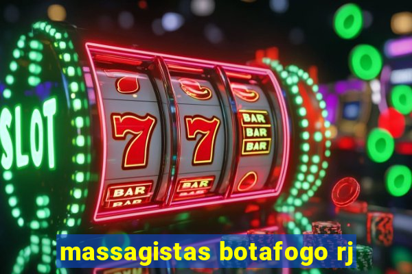 massagistas botafogo rj