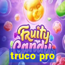 truco pro