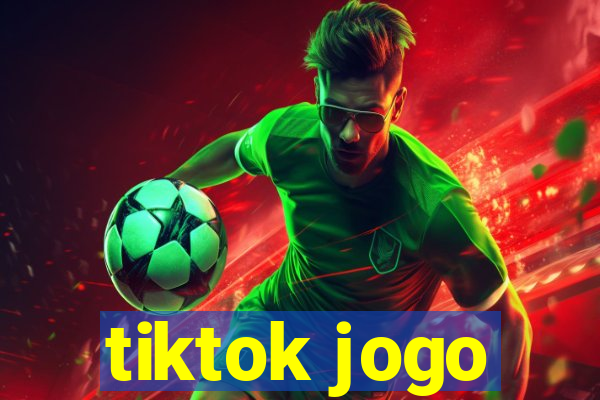 tiktok jogo