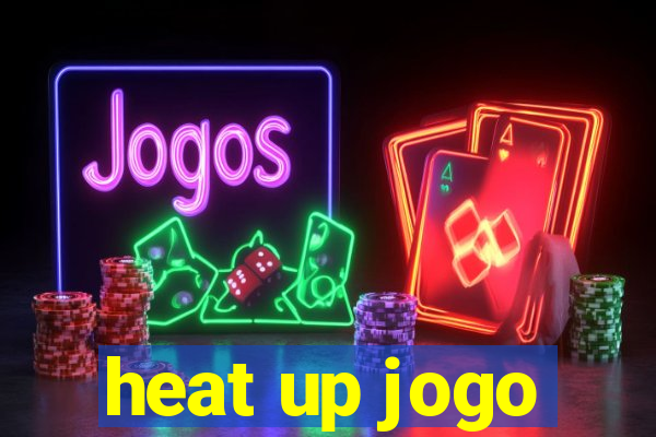 heat up jogo