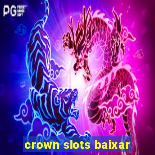 crown slots baixar