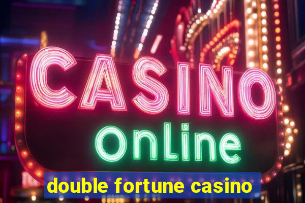 double fortune casino