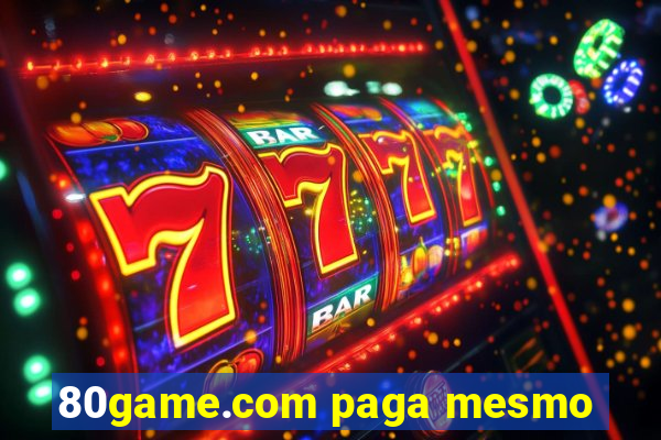 80game.com paga mesmo