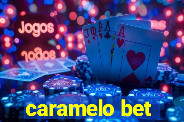 caramelo bet