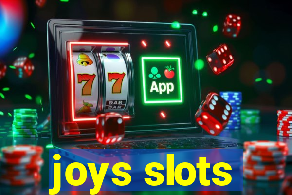 joys slots