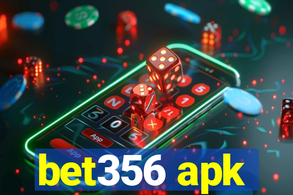 bet356 apk