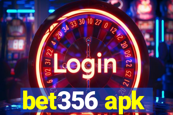 bet356 apk