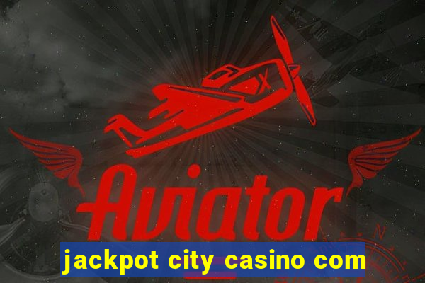 jackpot city casino com