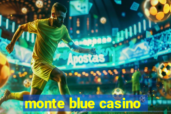 monte blue casino