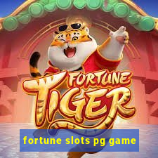 fortune slots pg game