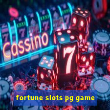 fortune slots pg game