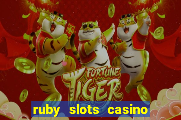 ruby slots casino $200 no deposit bonus codes