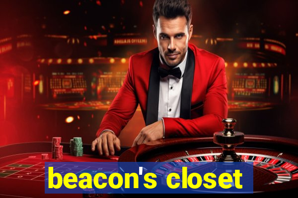 beacon's closet