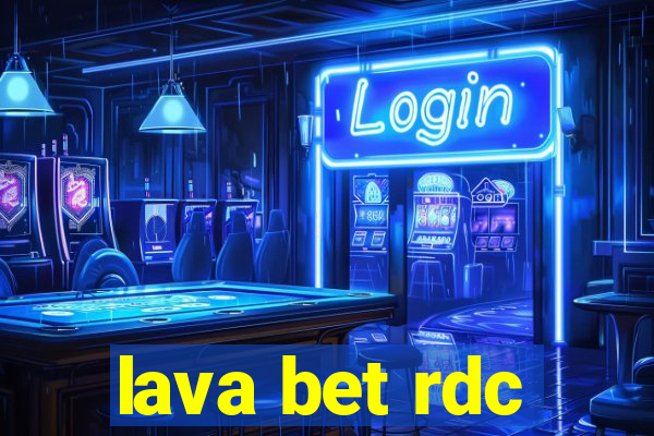 lava bet rdc