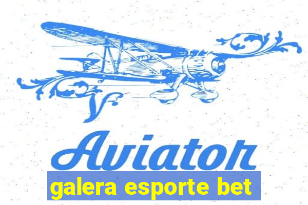 galera esporte bet