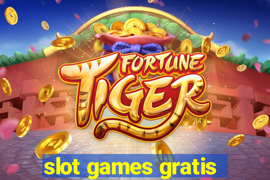 slot games gratis