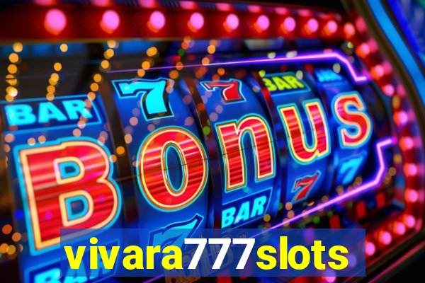 vivara777slots