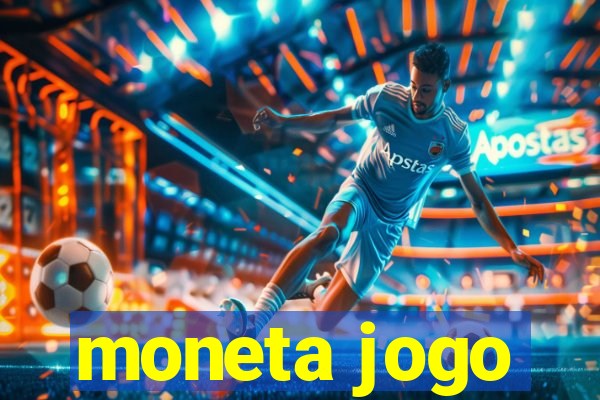 moneta jogo