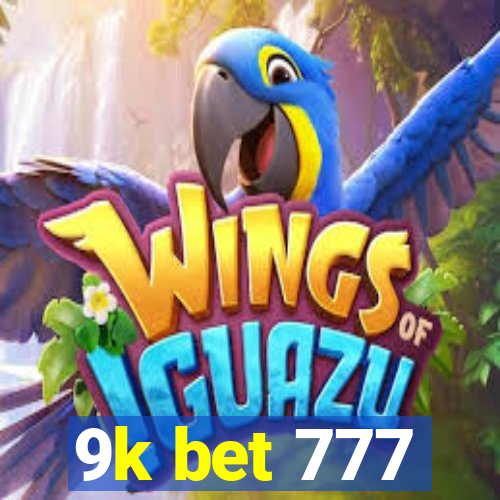 9k bet 777