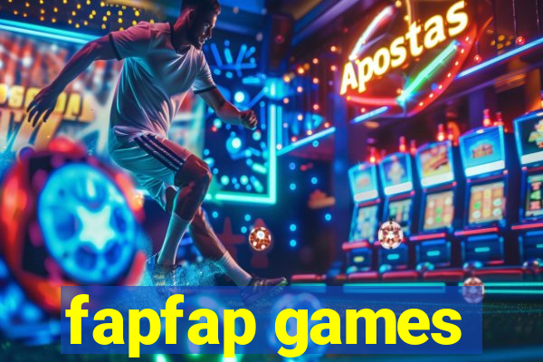 fapfap games