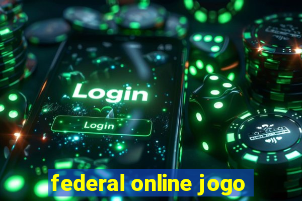 federal online jogo