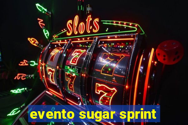 evento sugar sprint