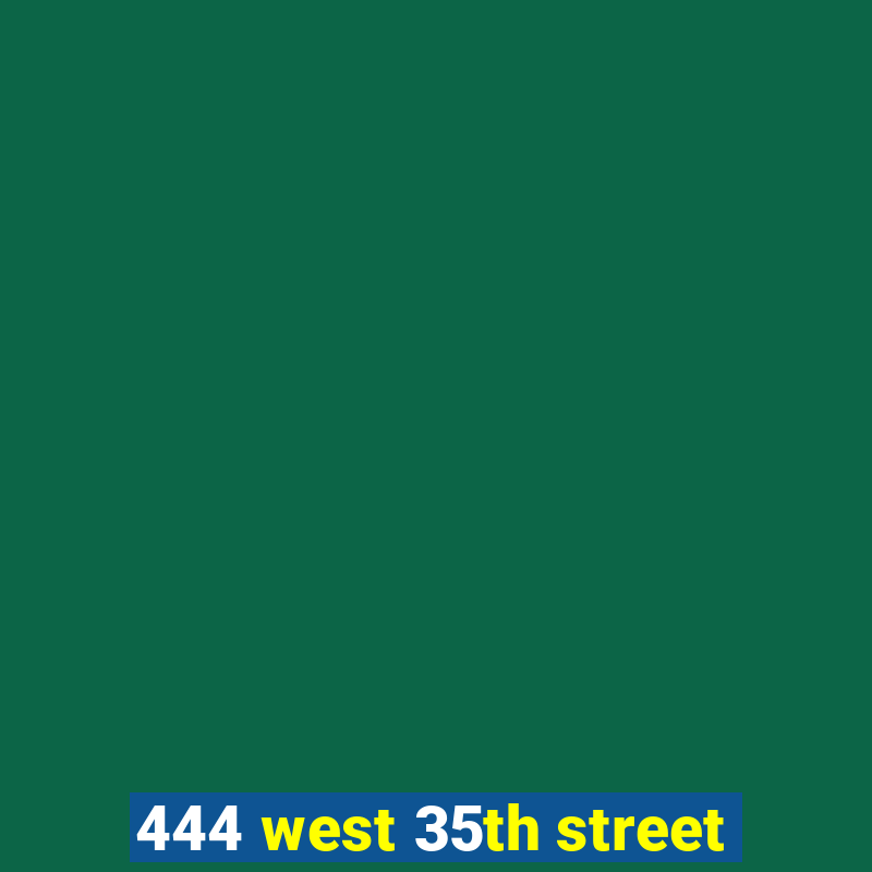 444 west 35th street