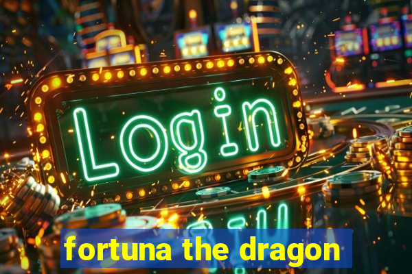 fortuna the dragon