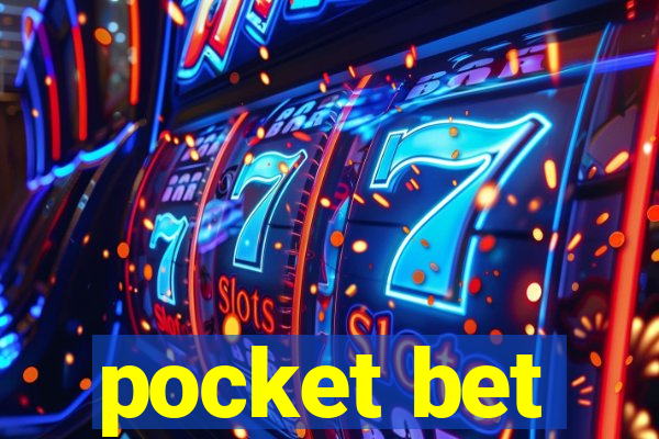 pocket bet