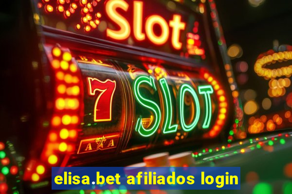 elisa.bet afiliados login