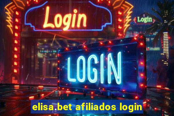 elisa.bet afiliados login