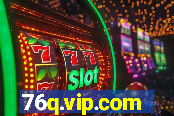 76q.vip.com