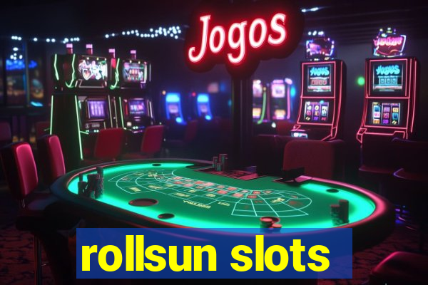 rollsun slots