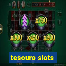 tesouro slots