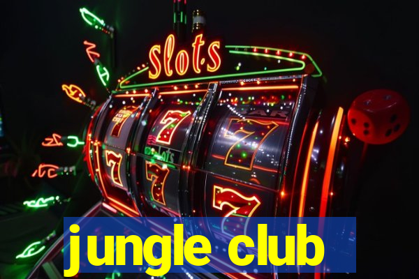 jungle club