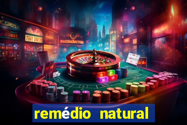 remédio natural para diabético