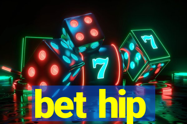 bet hip