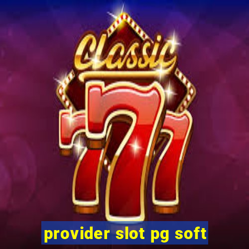 provider slot pg soft