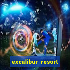 excalibur resort and casino