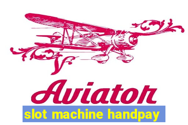 slot machine handpay