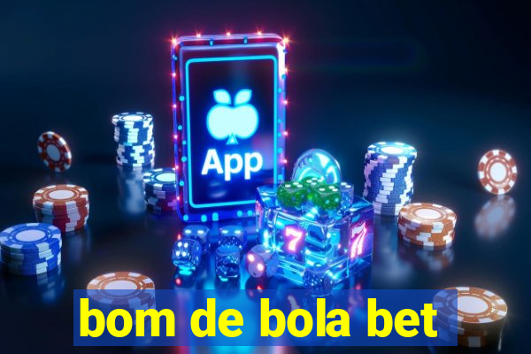 bom de bola bet