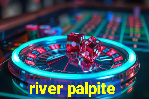 river palpite