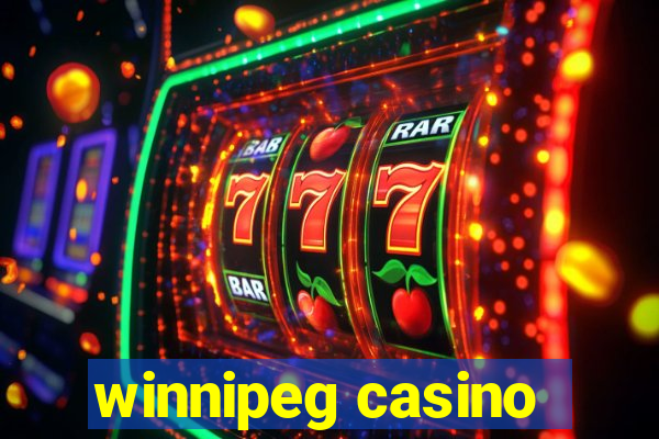 winnipeg casino