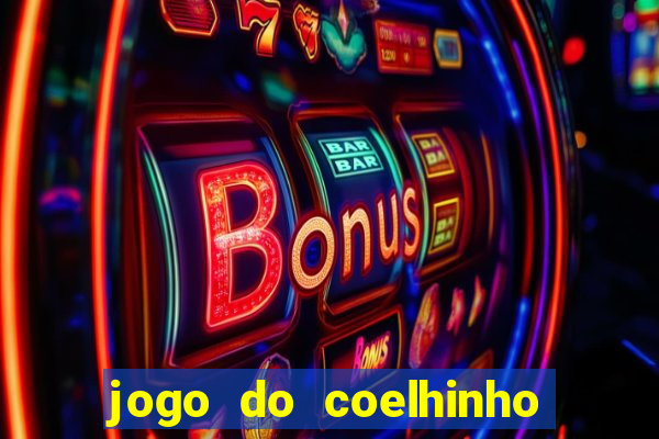 jogo do coelhinho jogo do coelhinho