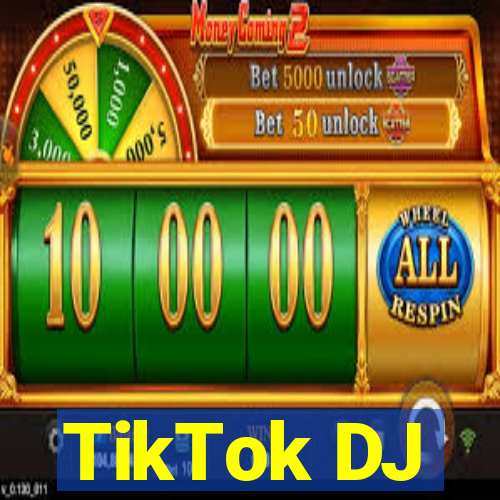 TikTok DJ