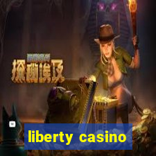 liberty casino