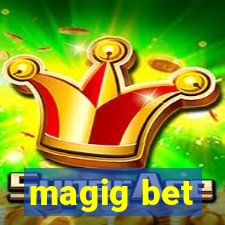 magig bet