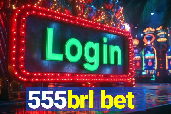 555brl bet