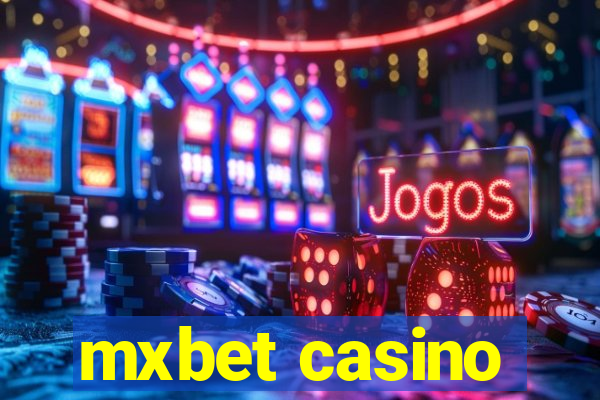 mxbet casino