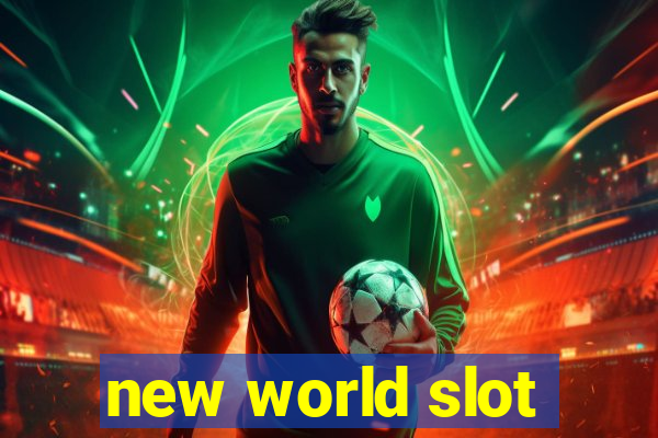 new world slot